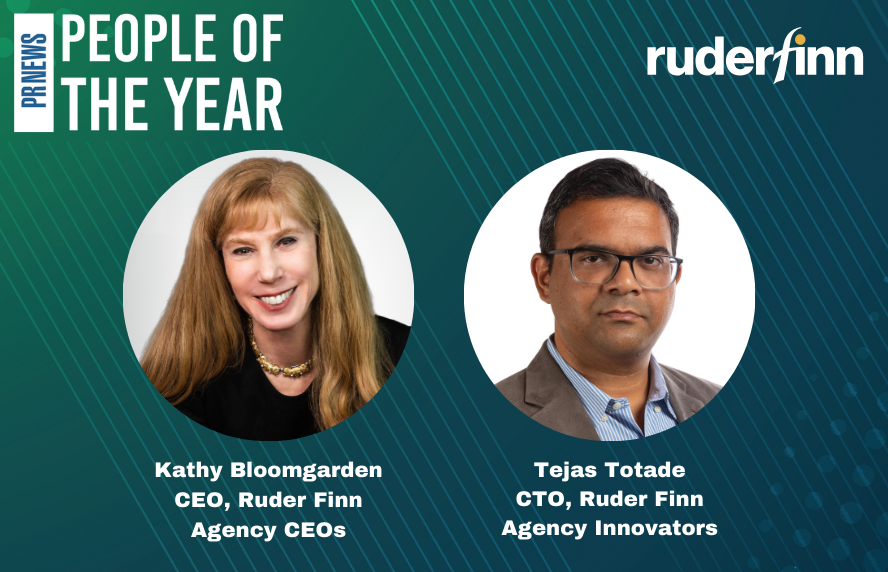 Ruder Finn CEO Kathy Bloomgarden and CTO Tejas Totade Named Among PRNews’ 2024 People of the Year - Ruder Finn