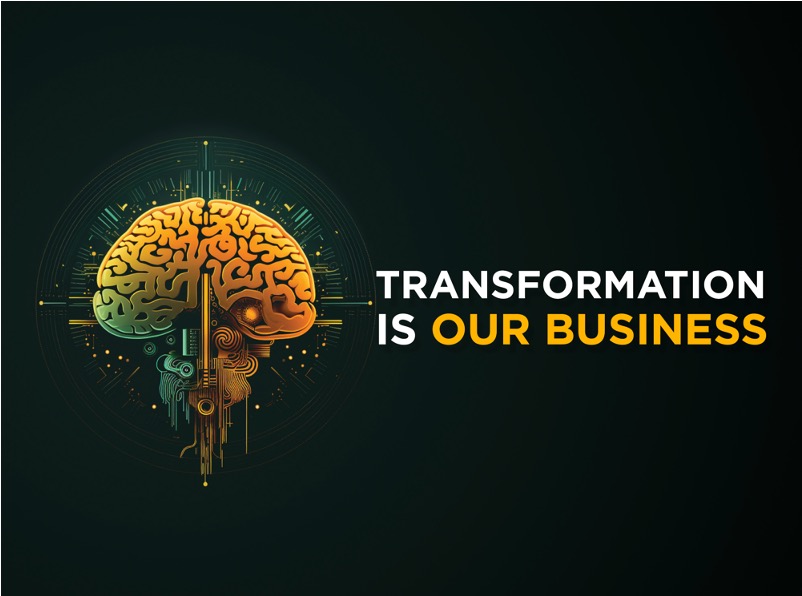 Transformation is our business